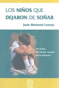 Los nios que dejaron de soar. Secuelas del abuso sexual en la infancia