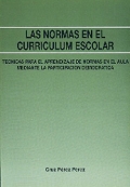 Las normas en el currculum escolar. Tcnicas para el aprendizaje de normas en el aula mediante la participacin democrtica.