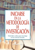 Iniciarse en la metodologa de investigacin. Materiales e ideas para investigar en las ciencias sociales