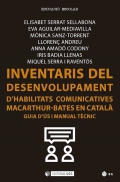 Inventaris del desenvolupament dhabilitats comunicatives Macarthur-Bates en catal. Guia ds i manual tcnic