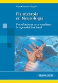 Fisioterapia en neurologa. Procedimientos para restablecer la capacidad funcional (con versin digital)