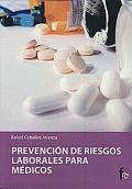 Prevencin de Riesgos Laborales para Mdicos.