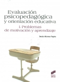 Evaluacin psicopedaggica y orientacin educativa. Vol. I: Problemas de motivacin y aprendizaje