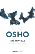 Osho: creatividad. Liberando las fuerzas internas.