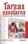 Tareas escolares. Una gua para ayudar a sus hijos en las tareas