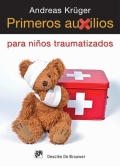 Primeros auxilios para nios traumatizados.