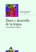 Datos y desarrollo de la lengua. Las gramticas emergentes
