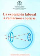 La exposicin laboral a radiaciones pticas