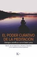 El poder curativo de la meditacin. Dilogos con el Dali Lama