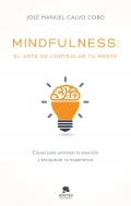 Mindfulness: el arte de controlar tu mente