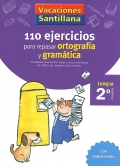 110 ejercicios para repasar ortografa y gramtica. 2 Primaria - Lengua. Vacaciones Santillana.