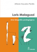 Loris Malaguzzi. Una biografa pedaggica
