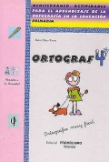 ORTOGRAF 4. Mediterrneo. Actividades para el aprendizaje de la ortografa en la educacin primaria.