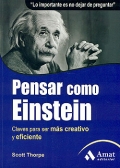 Pensar como Einstein. Claves para ser ms creativo y eficiente.