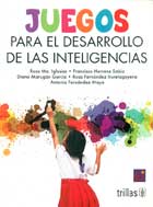 Juegos para el desarrollo de las inteligencias.