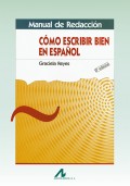 Manual de redacci�n: c�mo escribir en espa�ol