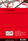 Entramados. La experiencia de una comunidad de aprendizaje.