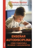 Ensear autodisciplina. Cmo fomentarla en nios y adolescentes