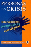 Personas en crisis. Intervenciones teraputicas estratgicas.