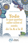 Todo lo que debes saber sobre el estrs de la A a la Z