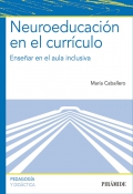 Neuroeducacin en el currculo. Ensear en el aula inclusiva