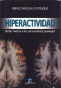 Hiperactividad. Existe la frontera entre la personalidad y patologa?