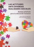 Las actitudes ante diversas realidades sociales Buenas prcticas para la educacin inclusiva