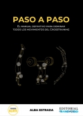 Paso a paso. El manual definitivo para dominar todos los movimientos de crosstraining
