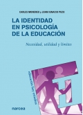 La identidad en psicologa de la educacin. Necesidad, utilidad y lmites.