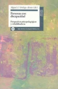 Personas con discapacidad. Perspectivas psicopedaggicas y rehabilitadoras