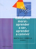 Educacin moral: aprender a ser, aprender a convivir.