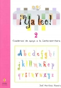 Ya leo! 2 Cuadernos de apoyo a la lecto-escritura Vocales: o-u