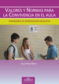 Valores y normas para la convivencia en el aula. Programas de intervencin educativa.