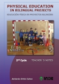 Physical Education in Bilingual Projects. 2nd Cycle/Educacin Fsica en proyectos bilinges. 2 ciclo