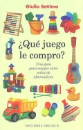 Qu juego le compro?. Una gua para escoger entre miles de alternativas.