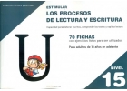 Estimular los procesos de lectura y escritura. Nivel 15. Capacidad para elaborar escritos, comprender los textos y rapidez lectora