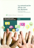La comunicacin eficaz con los alumnos. Factores personales, contextuales y herramientas TIC.