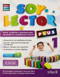 Soy lector 1 Plus. Textos, contextos y procesos para desarrollar la competencia lectora.