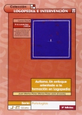 Autismo. Un enfoque orientado a la formacin en Logopedia.