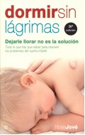 Dormir sin lgrimas. Dejarle llorar no es la solucin. (bolsillo)