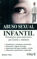 Abuso sexual infantil. Estrategias para detectarlo, prevenirlo y hablarlo