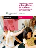 Prevencin e Intervencin ante Problemas de Conducta. Estrategias para centros educativos y familias