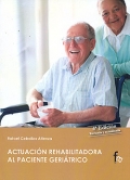 Actuacin rehabilitadora al paciente geritrico