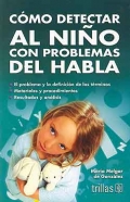 Cmo detectar al nio con problemas del habla