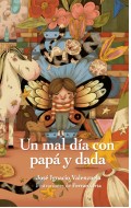 Un mal da con pap y dada