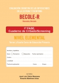 BECOLE-r. Evaluacin Cognitiva de las Dificultades en Lectura y Escritura. Cuaderno de cribado Elemental