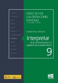 Interpretar. De la comprensin previa a la explicacin de los acontecimientos