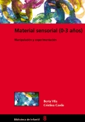 Material sensorial (0-3 aos). Manipulacin y experimentacin