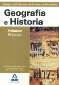 Geografa e Historia. Volumen prctico. Profesores de enseanza secundaria.