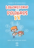 Laboratorio de Palabras IV. Cuaderno de lectoescritura